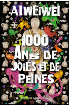 1 000 ans de joies et de peines