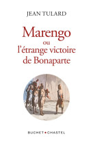 Marengo ou l'étrange victoire de bonaparte