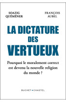 La dictature des vertueux