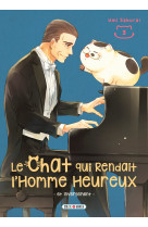 Le chat qui rendait l'homme heureux - et inversement t03