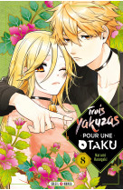 Trois yakuzas pour une otaku t08