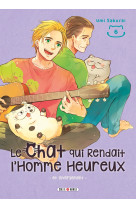 Le chat qui rendait l'homme heureux - et inversement t06