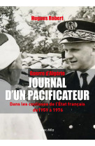 Guerre d'algérie - journal d'un pacificateur 