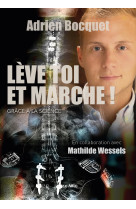 Lève-toi et marche ! grâce à la science