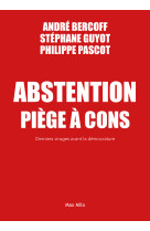 Abstention piège à cons