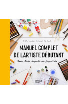 Manuel complet de l'artiste débutant