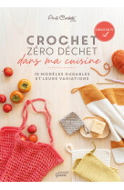 Crochet zéro déchet - dans ma cuisine