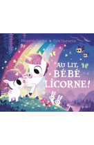 Au lit, bébé licorne !