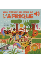 Mon voyage au coeur de l'afrique