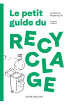 Le petit guide du recyclage