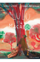 Lulu et le macabouc