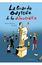 La grande odyssée de la démocratie