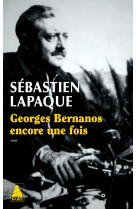 Georges bernanos encore une fois