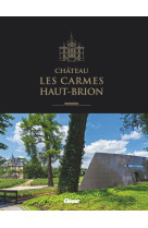 Château les carmes haut-brion