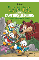 Le guide des castors juniors - tome 01