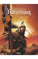 Chroniques de roncevaux - tome 01