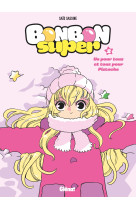 Bonbon super - tome 02