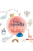 Petites aquarelles en 5 étapes