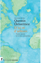 D'ici et d'ailleurs - histoires globales de la france contemporaine