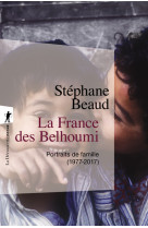 La france des belhoumi - portraits de famille (1977-2017)