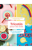 Tricotin pour les kids 