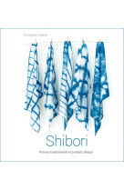 Shibori -teinture traditionnelle et produits design