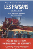 Les paysans 1870-1970