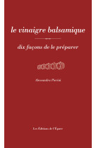 Le vinaigre balsamique