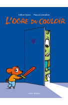 L'ogre du couloir