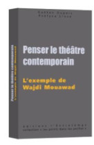 Penser le théâtre contemporain 