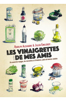 Les vinaigrettes de mes amis