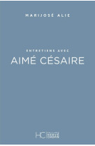 Entretiens avec aimé césaire