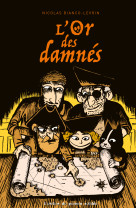 L'or des damnés