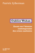 Oublier wuhan