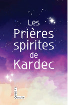 Les prières spirites de kardec