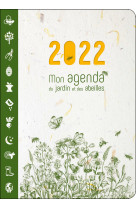 Mon agenda du jardin et des abeilles 2022