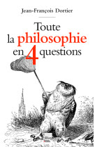 Toute la philosophie en 4 questions