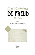 Les patients de freud destins - nouvelle édition revue et augmentée