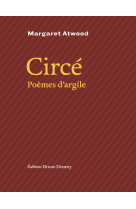 Circé - poèmes d'argile