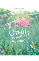 Ursula, le poisson à l'envers