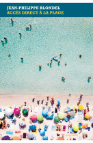 Accès direct à la plage