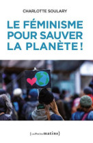 Le féminisme pour sauver la planète !