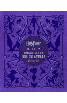 Harry potter, le grand livre des creatures