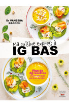 Ma cuisine express à ig bas