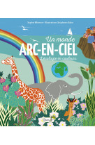 Un monde arc-en-ciel : l'écologie en couleurs