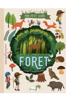 Mon petit guide pour se promener en forêt