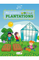 Mes premières plantations