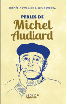 Perles de michel audiard (édition collector)