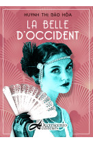 La belle d'occident - roman