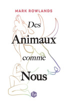 Des animaux comme nous - essai